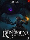 Return of the Runebound Professor 3